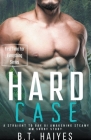 Hard Case By B. T. Haiyes Cover Image