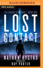 Lost Contact By Nathan Hystad, Ray Porter (Read by) Cover Image