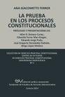 Las Pruebas En Los Procesos Constitucionales Cover Image
