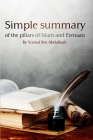 Simple Summary of the Pillars of Islam and Eemaan By Yoosuf Ibn Abdullaah Cover Image