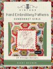 Vintage Hand Embroidery Patterns Sunbonnet Girls: 24 Authentic Vintage Designs By Vicki Becker Cover Image