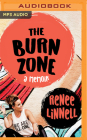 The Burn Zone: A Memoir Cover Image