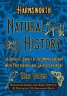 Harmsworth Natural History - A Complete Survey of the Animal Kingdom - With Photographs and Sketches from Life - Third Volume By Richard Lydekker Cover Image