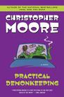 Practical Demonkeeping (Pine Cove Series #1) By Christopher Moore Cover Image
