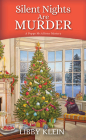 Silent Nights Are Murder (A Poppy McAllister Mystery #9) By Libby Klein Cover Image