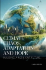 Climate Chaos, Adaptation, and Hope Cover Image