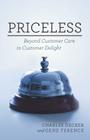 Priceless: Beyond Customer Care to Customer Delight Cover Image