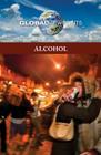 Alcohol (Global Viewpoints) Cover Image