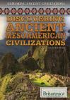 Discovering Ancient Mesoamerican Civilizations (Exploring Ancient Civilizations) By Ann Byers Cover Image