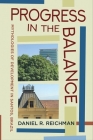 Progress in the Balance: Mythologies of Development in Santos, Brazil By Daniel R. Reichman Cover Image