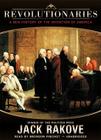 Revolutionaries: A New History of the Invention of America Cover Image