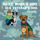 Next Door's Dog is a Veteran's Dog  By Vivienne Da Silva (Illustrator), Gina Dawson Cover Image
