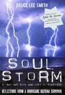 Soul Storm: Finding God Amidst Disaster [With CD] Cover Image