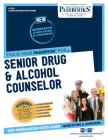 Senior Drug & Alcohol Counselor (C-2742): Passbooks Study Guide Cover Image