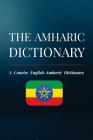 The Amharic Dictionary: A Concise English-Amharic Dictionary Cover Image