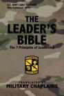 The Leader's Bible (US Army Cadet Command) By Military Chaplains By Military Chaplains, James F. Linzey (Editor) Cover Image