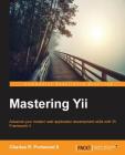 Mastering Yii By II Portwood, Charles R. Cover Image