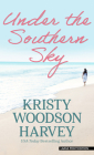 Under the Southern Sky By Kristy Wood Harvey Cover Image