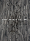 Soto: Vibrations 1950-1960 By Jesús Soto (Artist), Jean-Paul Ameline (Text by (Art/Photo Books)) Cover Image