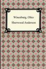Winesburg, Ohio By Sherwood Anderson Cover Image