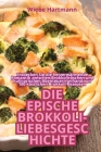 Die Epische Brokkoli-Liebesgeschichte Cover Image