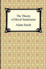 The Theory of Moral Sentiments By Adam Smith Cover Image