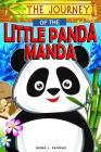 The Journey of the Little Panda MANDA: Children's Books, Kids Books, Bedtime Stories For Kids, Kids Fantasy Book (Panda books for kids) Cover Image