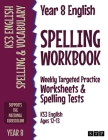 Year 8 English Spelling Workbook: Weekly Targeted Practice Worksheets & Spelling Tests (KS3 English Ages 12-13) By Stp Books Cover Image