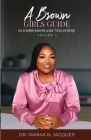 A Brown Girls Guide To Employment and Networking Volume II By Tamika N. Jacques Cover Image