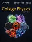 College Physics By Raymond Serway, Chris Vuille, John Hughes Cover Image