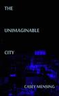 The Unimaginable City Cover Image