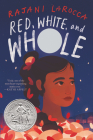Red, White, and Whole By Rajani LaRocca Cover Image