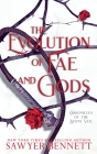 The Evolution of Fae and Gods By Sawyer Bennett Cover Image
