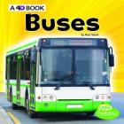 Buses: A 4D Book (Transportation) By Mari Schuh Cover Image