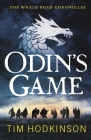 Odin's Game (The Whale Road Chronicles #1) Cover Image