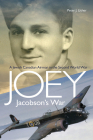 Joey Jacobson's War: A Jewish-Canadian Airman in the Second World War Cover Image