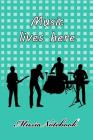 Music Noteboook: Music Lives Here Cover Image