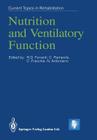 Nutrition and Ventilatory Function (Current Topics in Rehabilitation) By R. D. Ferranti (Editor), R. Corsico (Foreword by), C. Rampulla (Editor) Cover Image