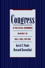 Congress: A Political-Economic History of Roll Call Voting By Keith T. Poole, Howard Rosenthal Cover Image