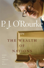 On the Wealth of Nations: Books That Changed the World By P. J. O'Rourke Cover Image