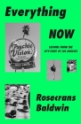 Everything Now: Lessons from the City-State of Los Angeles By Rosecrans Baldwin Cover Image
