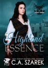 Highland Essence: Highland Treasures Book Two By C. a. S'Zarek Cover Image
