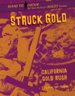 Struck Gold: California Gold Rush Cover Image