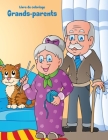 Livre de coloriage Grands-parents 1 By Nick Snels Cover Image
