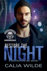 Restore the Night By Calia Wilde Cover Image