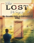 The Lost Ways 2: The Essential Guide to Self-Sufficient Living Cover Image