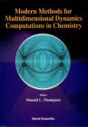 Modern Methods for Multidimensional Dynamics Computations in Chemistry Cover Image