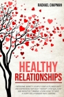 Healthy Relationships: Overcome Anxiety, Couple Conflicts, Insecurity and Depression without therapy. Stop Jealousy and Negative Thinking. Le Cover Image