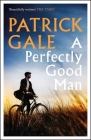 A Perfectly Good Man By Patrick Gale Cover Image