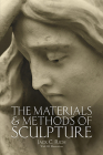 The Materials and Methods of Sculpture (Dover Art Instruction) By Jack C. Rich Cover Image